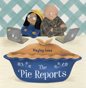 The Pie Reports - Hayley Lowe