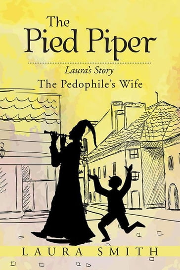 The Pied Piper - Laura Smith