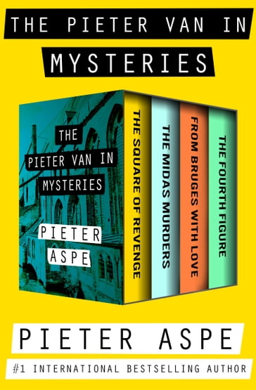 The Pieter Van In Mysteries - Pieter Aspe