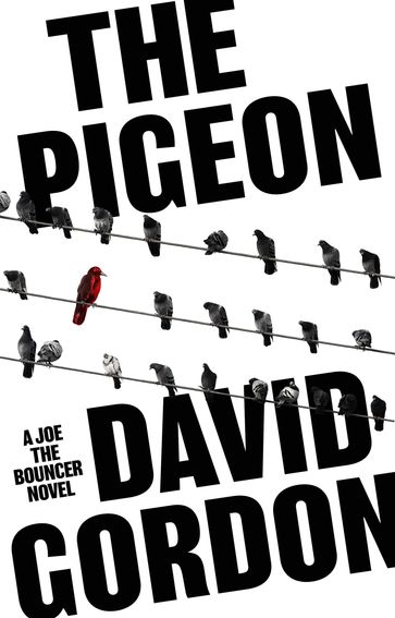 The Pigeon - David Gordon