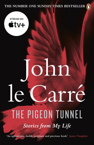 The Pigeon Tunnel - John le Carré