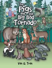 The Pigs and the Big Bad Tornado