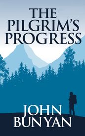 The Pilgrim s Progress