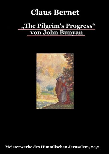 The Pilgrim's Progress" von John Bunyan, Teil 2 - Claus Bernet