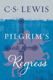 The Pilgrim s Regress