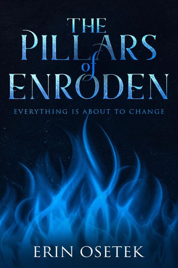 The Pillars of Enroden - Erin Elizabeth Osetek