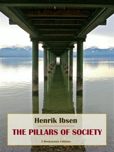 The Pillars of Society - Henrik Ibsen