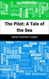 The Pilot: A Tale of the Sea