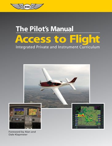 The Pilot's Manual: Access to Flight - The Pilot