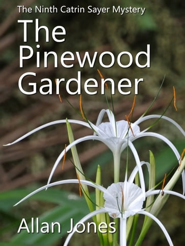 The Pinewood Gardener - Allan Jones