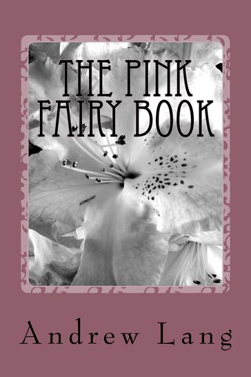 The Pink Fairy Book - Andrew Lang