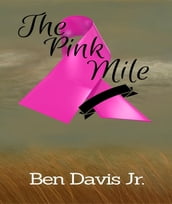 The Pink Mile