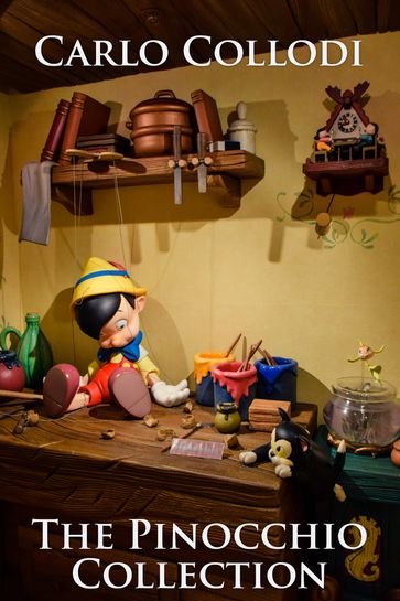 The Pinocchio Collection - Carlo Collodi