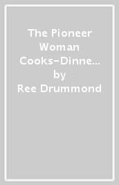The Pioneer Woman Cooks-Dinner