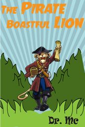 The Pirate Boastful Lion