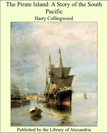 The Pirate Island: A Story of the South Pacific - Harry Collingwood