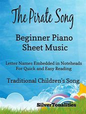 The Pirate Song Beginner Pianno Sheet Music