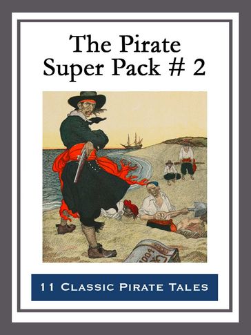 The Pirate Super Pack # 2 - Richard Glasspoole