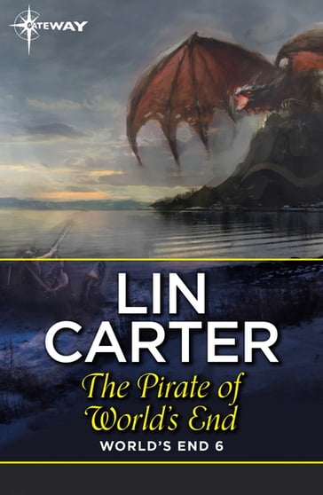 The Pirate of World's End - Lin Carter