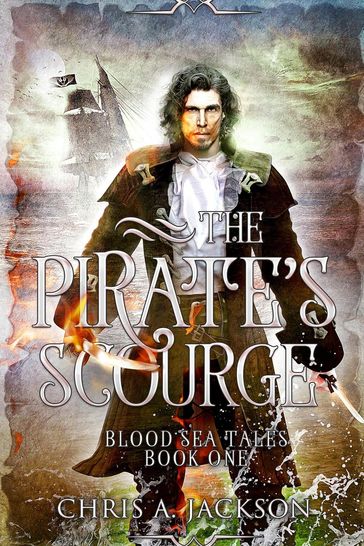 The Pirate's Scourge - Chris A. Jackson