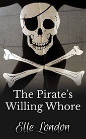 The Pirate s Willing Whore