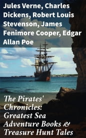 The Pirates  Chronicles: Greatest Sea Adventure Books & Treasure Hunt Tales