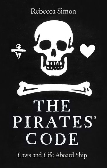 The Pirates' Code - Rebecca Simon