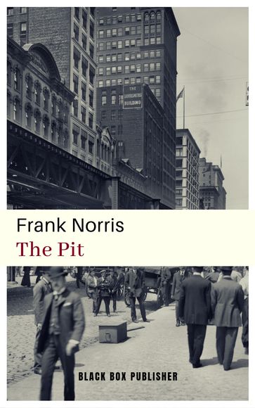The Pit - Frank Norris