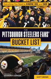 The Pittsburgh Steelers Fans