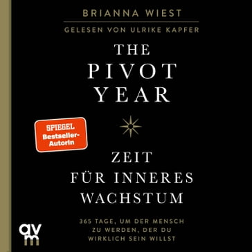 The Pivot Year  Zeit für inneres Wachstum - Brianna Wiest