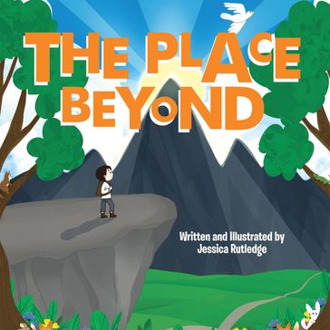 The Place Beyond - Jessica Rutledge