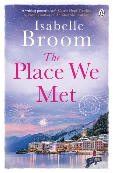 The Place We Met - Isabelle Broom
