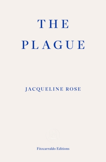 The Plague - Jacqueline Rose