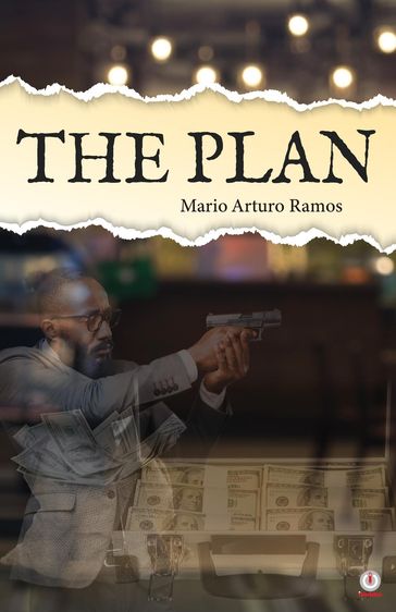 The Plan - Mario Arturo Ramos