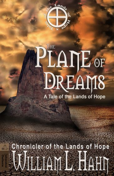 The Plane of Dreams - William L. Hahn