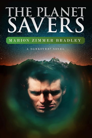 The Planet Savers - Marion Zimmer Bradley