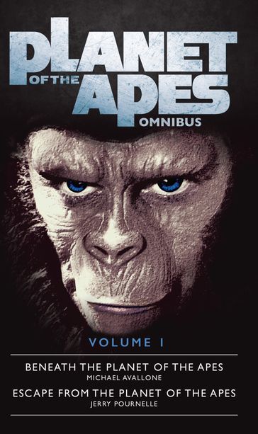 The Planet of the Apes Omnibus 1 - Jerry Pournelle - Michael Avallone