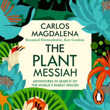The Plant Messiah - Carlos Magdalena