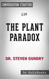 The Plant Paradox: The Hidden Dangers in 