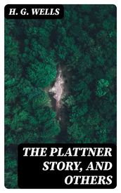 The Plattner Story, and Others