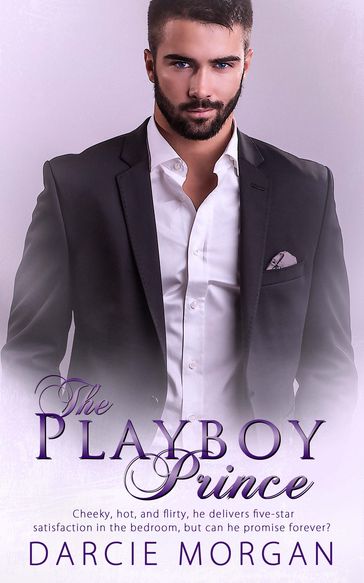 The Playboy Prince - Darcie Morgan