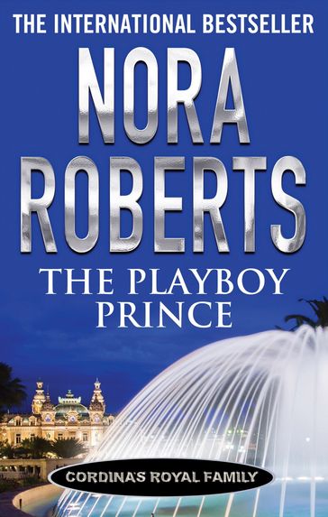 The Playboy Prince - Nora Roberts