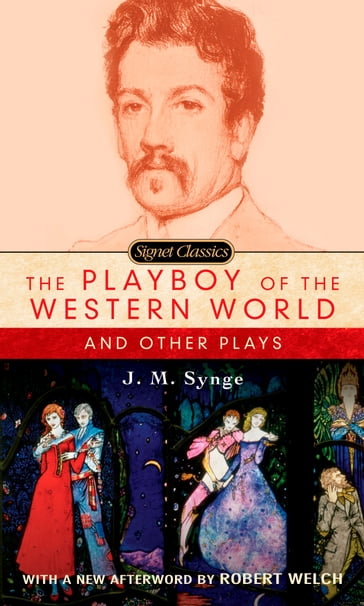 The Playboy of the Western World and Other Plays - J. M. Synge - Robert Welch