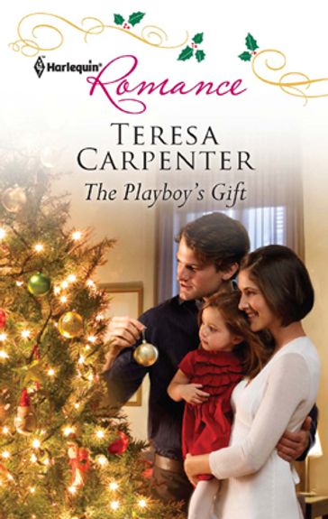 The Playboy's Gift - Teresa Carpenter