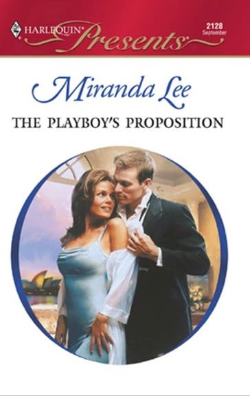 The Playboy's Proposition - Miranda Lee