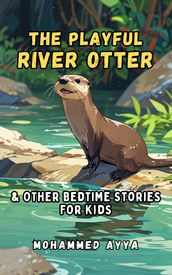 The Playful River Otter