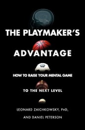 The Playmaker s Advantage