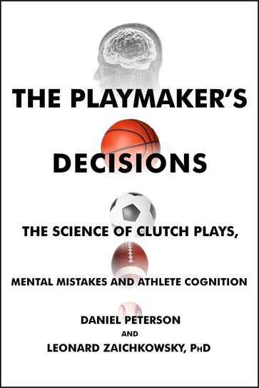 The Playmaker's Decisions - Daniel Peterson - Leonard Zaichkowsky