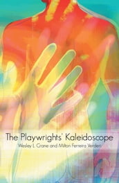 The Playwrights  Kaleidoscope