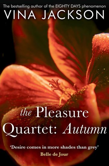 The Pleasure Quartet: Autumn - Vina Jackson